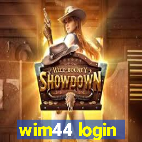 wim44 login